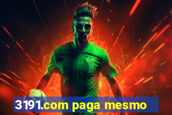 3191.com paga mesmo